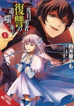 The Hero Laughs While Walking the Path of Vengeance a Second Time, Vol. 1 (manga)