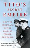 Tito's Secret Empire