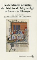 Histoire ancienne et médiévale - Les tendances actuelles de l'histoire du Moyen Âge en France et en Allemagne