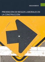 Prevención de riesgos laborales en la construcción
