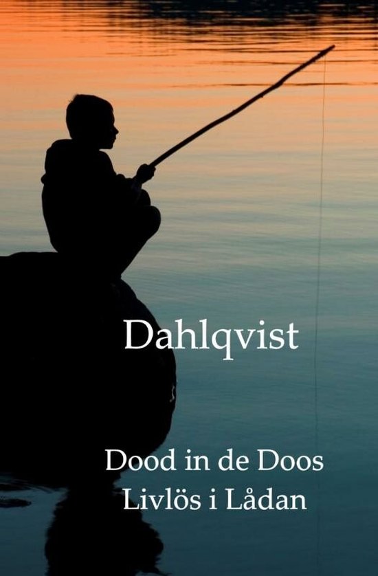 Cover van het boek 'Dood in de Doos / Livlös i Lådan' van  Dahlqvist