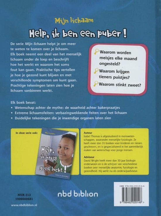 Help Ik Ben Een Puber Mijn lichaam - Help, ik ben een puber!, Isabel Thomas | 9789462020146