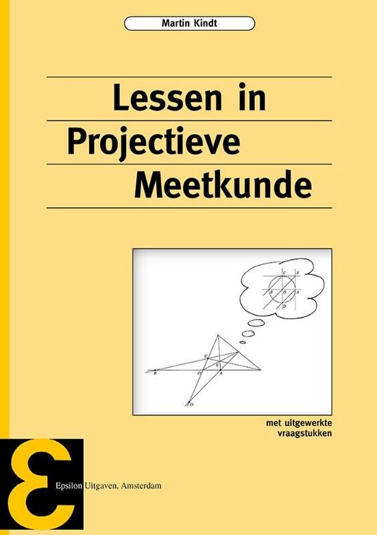 Cover van het boek 'Lessen in projectieve meetkunde / druk 1' van Martin Kindt