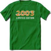 2003 Limited Edition T-Shirt | Goud - Zilver | Grappig Verjaardag en Feest Cadeau Shirt | Dames - Heren - Unisex | Tshirt Kleding Kado | - Donker Groen - 3XL