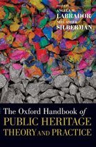 The Oxford Handbook of Public Heritage Theory and Practice