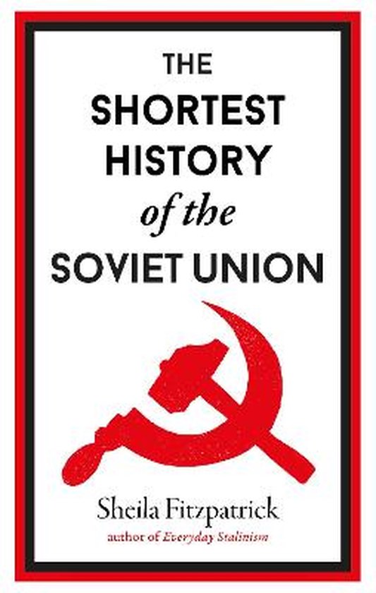 The Shortest History of the Soviet Union - cover