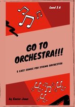Go to Orchestra!!! 3A