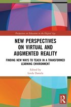 Perspectives on Education in the Digital Age- New Perspectives on Virtual and Augmented Reality