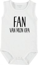 Baby Rompertje met tekst 'Fan van mijn opa ' | mouwloos l | wit zwart | maat 62/68 | cadeau | Kraamcadeau | Kraamkado
