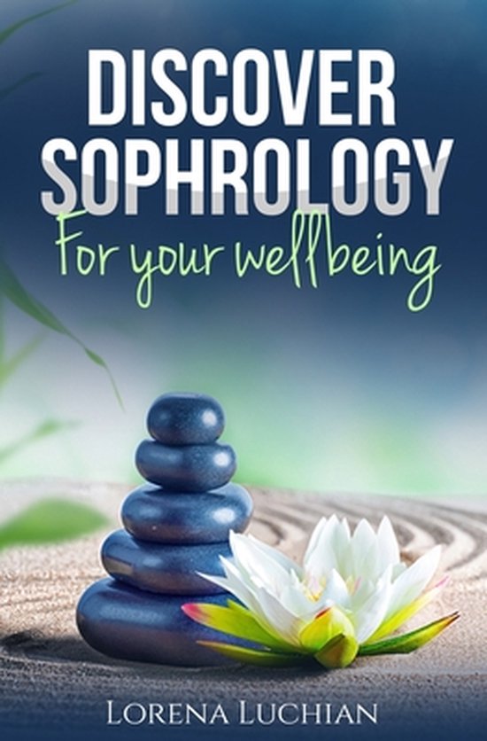 Discover SOPHROLOGY for your wellbeing - cover