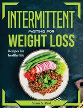 Intermittent Fasting for Weight Loss