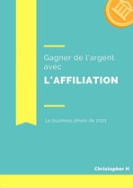 Comment gagner de l'argent avec l'affiliation ?