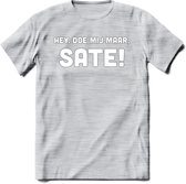 Hey, Doe Mij Maar Sate! - Snack T-Shirt | Grappig Verjaardag Kleding Cadeau | Eten En Snoep Shirt | Dames - Heren - Unisex Tshirt | - Licht Grijs - Gemaleerd - XL