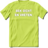 Bek Dicht En Vreten - Snack T-Shirt | Grappig Verjaardag Kleding Cadeau | Eten En Snoep Shirt | Dames - Heren - Unisex Tshirt | - Groen - 3XL
