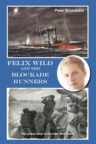 Felix Wild 2 - Felix Wild and the Blockade Runners