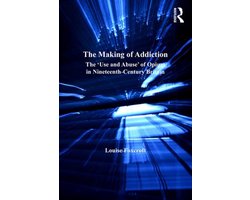 The Making of Addiction