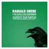 Rainald Grebe - Zuruck Zur Natur (LP)