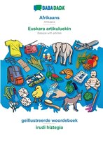 BABADADA, Afrikaans - Euskara artikuluekin, geillustreerde woordeboek - irudi hiztegia