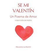 Colección de Poesía- Se Mi Valentín