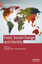 Consumption and Public Life- Food, Social Change and Identity