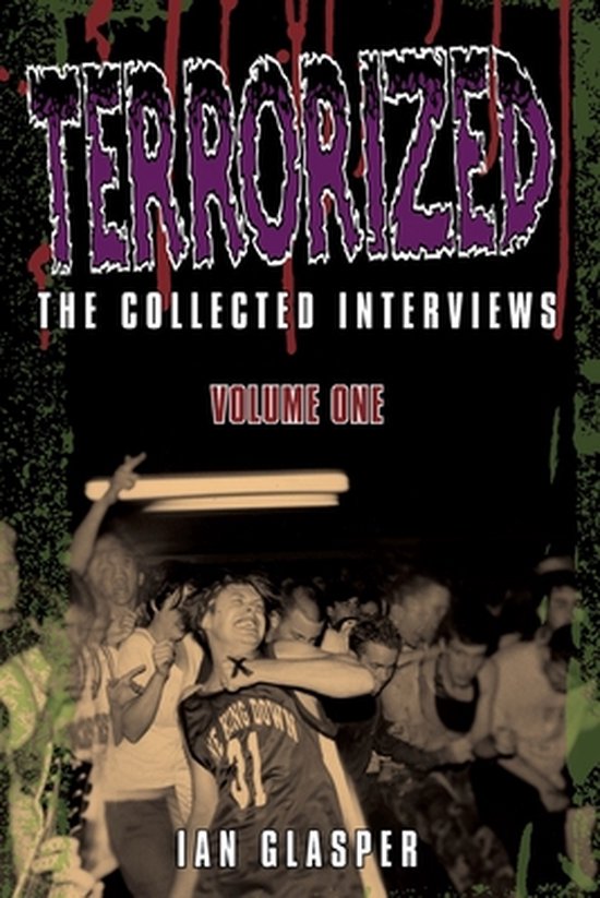 Terrorized, The Collected Interviews, Volume One - cover