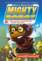 Ricky Ricotta's Mighty Robot vs. the Stupid Stinkbugs from Saturn (Ricky Ricotta's Mighty Robot #6) (Library Edition)