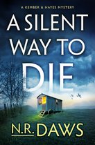 A Kember and Hayes Mystery-A Silent Way to Die