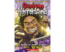 Dr. Maniac vs. Robby Schwartz (Goosebumps Horrorland #5)