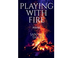 Playing With Fire