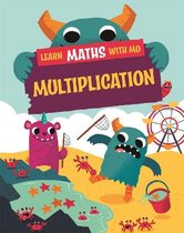 Learn Maths with Mo- Learn Maths with Mo: Multiplication