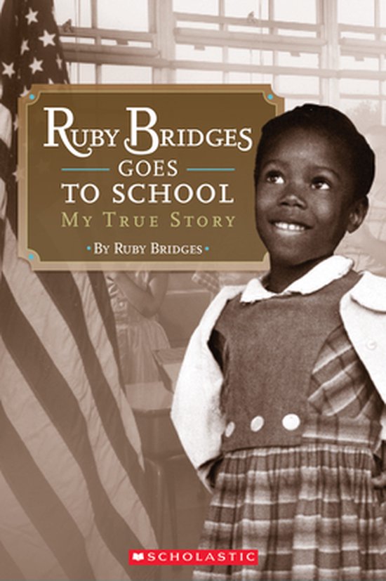 Ruby Bridges Goes to School, Ruby Bridges 9780545108553 Boeken bol