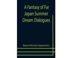 A Fantasy of Far Japan Summer Dream Dialogues