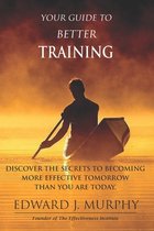 Your Guide to Better Training