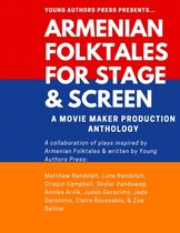 Armenian Folktales for Stage & Screen