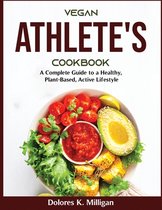 Vegan Athlete's Cookbook