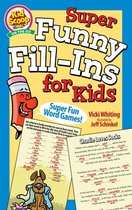 Kid Scoop- Super Funny Fill-Ins for Kids