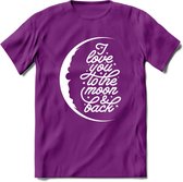 I Love You To The Moon - Valentijn T-Shirt | Grappig Valentijnsdag Cadeautje voor Hem en Haar | Dames - Heren - Unisex | Kleding Cadeau | - Paars - L