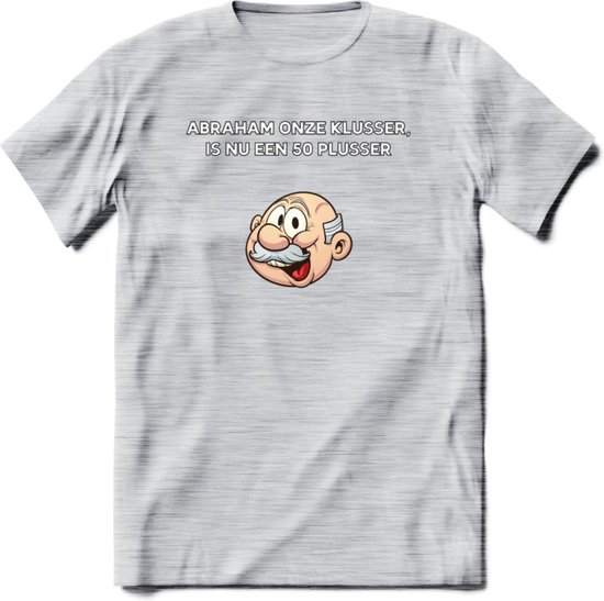 Abraham onze klusser T-Shirt | Grappig Abraham 50 Jaar Verjaardag Kleding Cadeau | Dames – Heren - Licht Grijs - Gemaleerd - 3XL