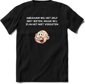 Abraham wil het zelf niet weten T-Shirt | Grappig Abraham 50 Jaar Verjaardag Kleding Cadeau | Dames – Heren - Zwart - M
