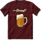 Proost! T-Shirt | Bier Kleding | Feest | Drank | Grappig Verjaardag Cadeau | - Burgundy - XXL
