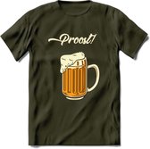 Proost! T-Shirt | Bier Kleding | Feest | Drank | Grappig Verjaardag Cadeau | - Leger Groen - S