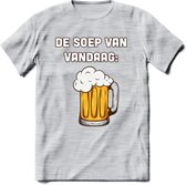 De Soep Van Vandaag T-Shirt | Bier Kleding | Feest | Drank | Grappig Verjaardag Cadeau | - Licht Grijs - Gemaleerd - XL