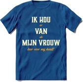 Ik Hou Van Mijn Vrouw T-Shirt | Bier Kleding | Feest | Drank | Grappig Verjaardag Cadeau | - Donker Blauw - M