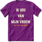 Ik Hou Van Mijn Vrouw T-Shirt | Bier Kleding | Feest | Drank | Grappig Verjaardag Cadeau | - Paars - M