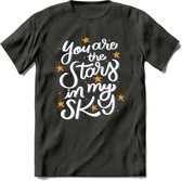You Are The Stars In My Sky - Valentijn T-Shirt | Grappig Valentijnsdag Cadeautje voor Hem en Haar | Dames - Heren - Unisex | Kleding Cadeau | - Donker Grijs - S