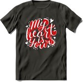 My Heart Is Yours - Valentijn T-Shirt | Grappig Valentijnsdag Cadeautje voor Hem en Haar | Dames - Heren - Unisex | Kleding Cadeau | - Donker Grijs - L