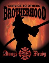 Fireman Brotherhood Always Ready. Metalen wandbord 31,5 x 40,5 cm.