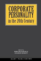 Corporate Personality in the 20th Century