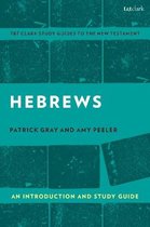 Hebrews An Introduction and Study Guide TT Clark's Study Guides to the New Testament