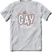 Gay | Pride T-Shirt | Grappig LHBTIQ+ / LGBTQ / Gay / Homo / Lesbi Cadeau Shirt | Dames - Heren - Unisex | Tshirt Kleding Kado | - Licht Grijs - Gemaleerd - S